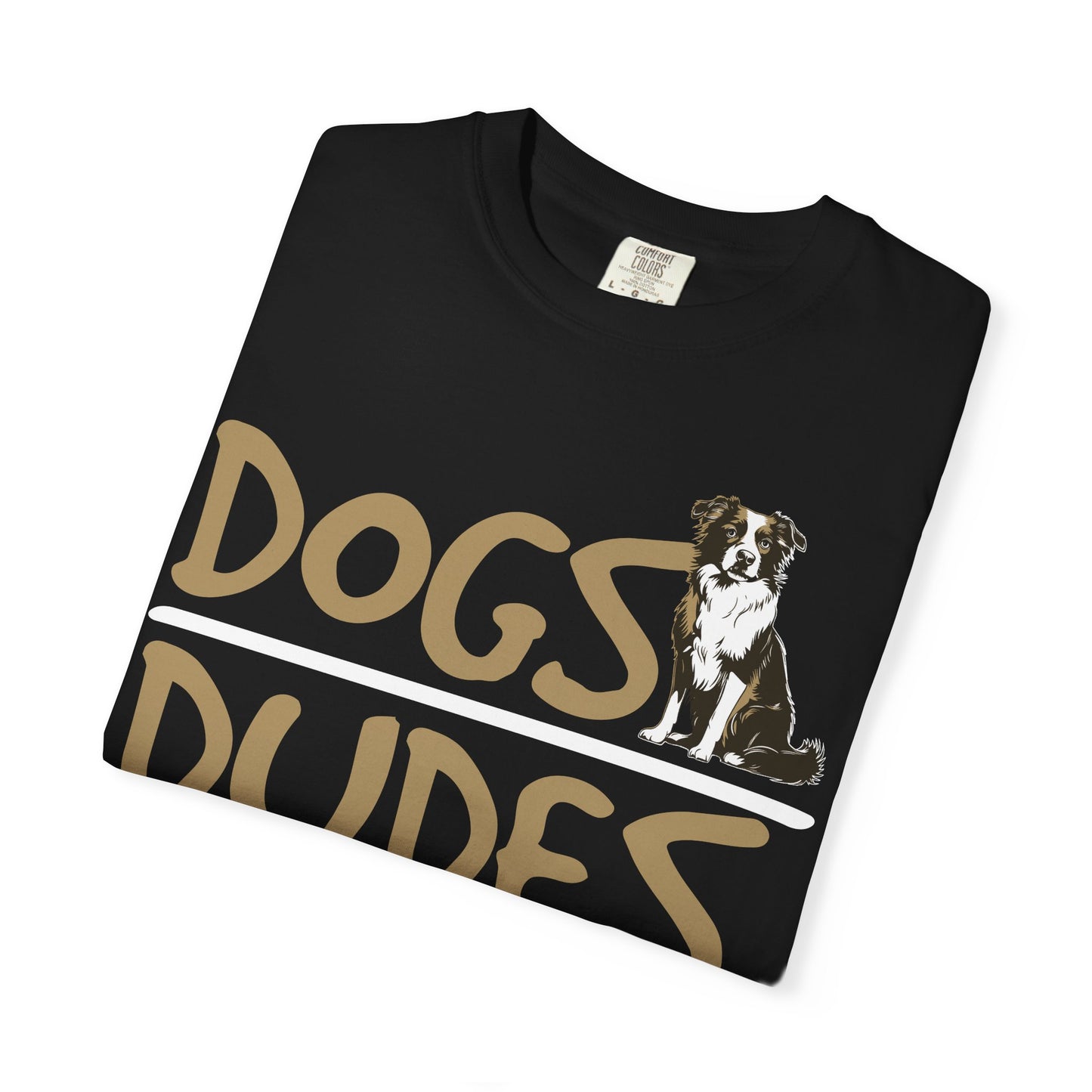 Dogs Over Dudes Tee Shirt