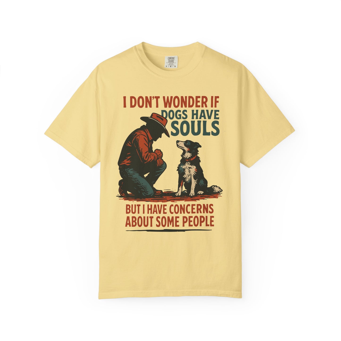 Dogs Have Souls – Cowboy Faith Tee