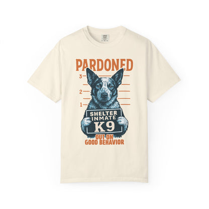 Heeler Mugshot TShirt - PARDONED OUT ON GOOD BEHAVIOR