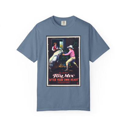 Tom Mix T-Shirt - After Your Own Heart