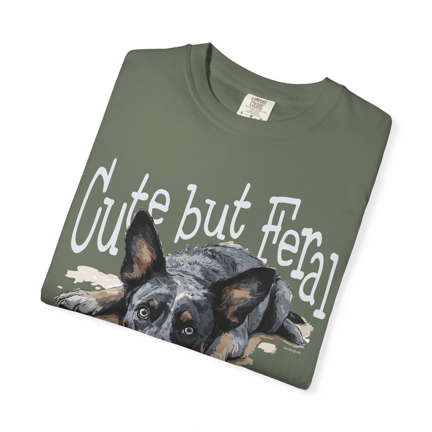 Cute but Feral, Dog Heeler T-shirt