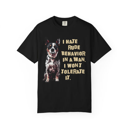 Heeler Tee-Shirt - I Hate Rude Behavior