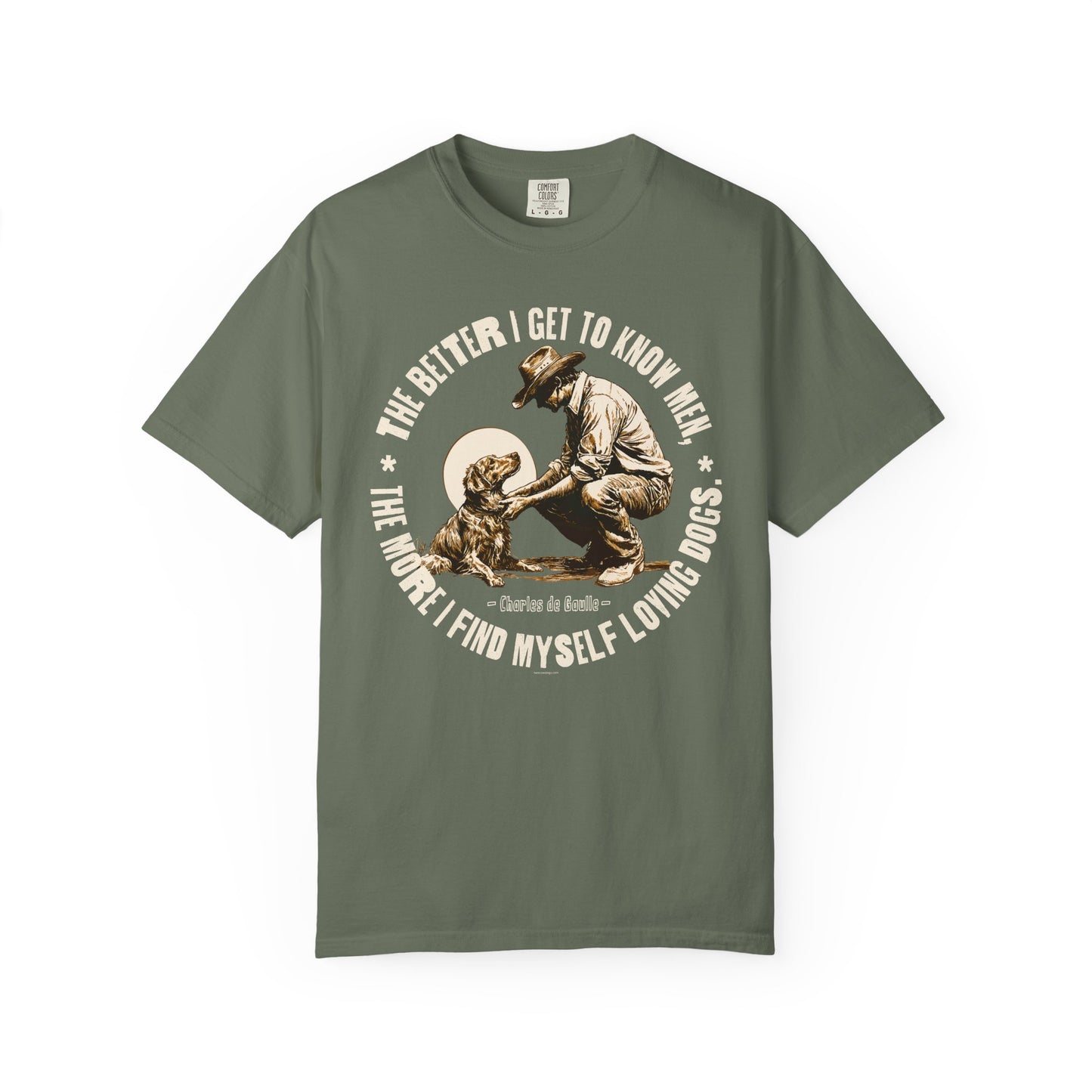 Dog Lover Unisex T-shirt, The better I know men, The more I love dogs