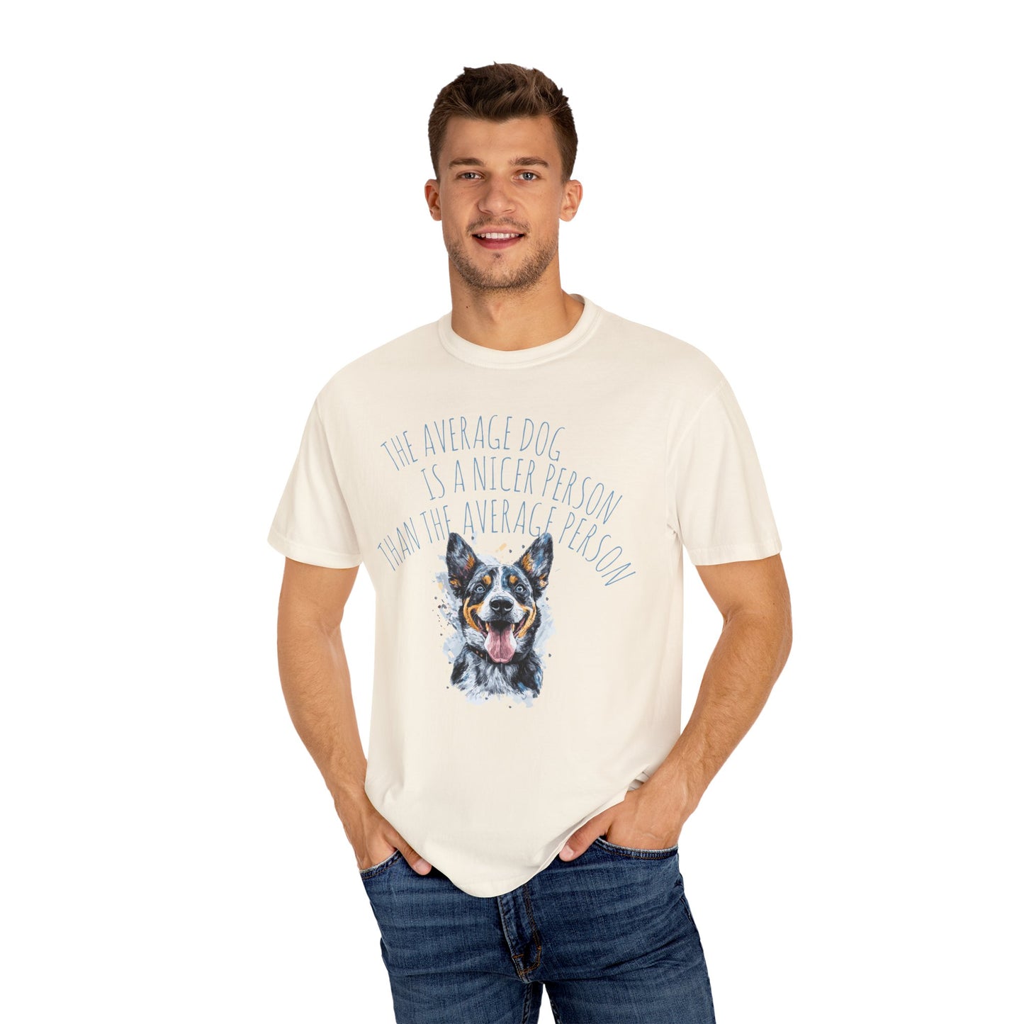 DOG LOVER T-shirt - The Average Dog is a Nicer Person Design