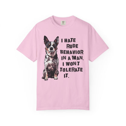Heeler Tee-Shirt - I Hate Rude Behavior