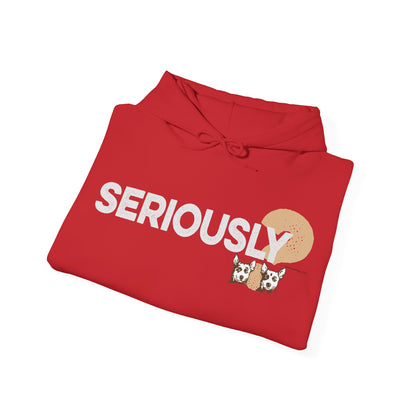 SERIOUSLY?, Heavy-Blend Hooded Sweatshirt