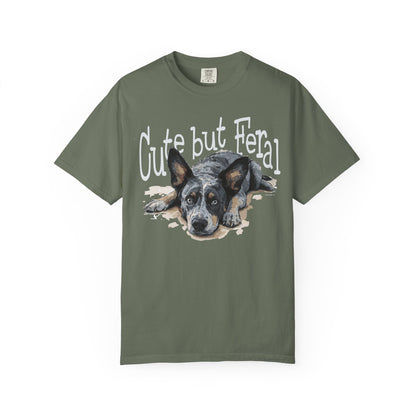 Cute but Feral, Dog Heeler T-shirt