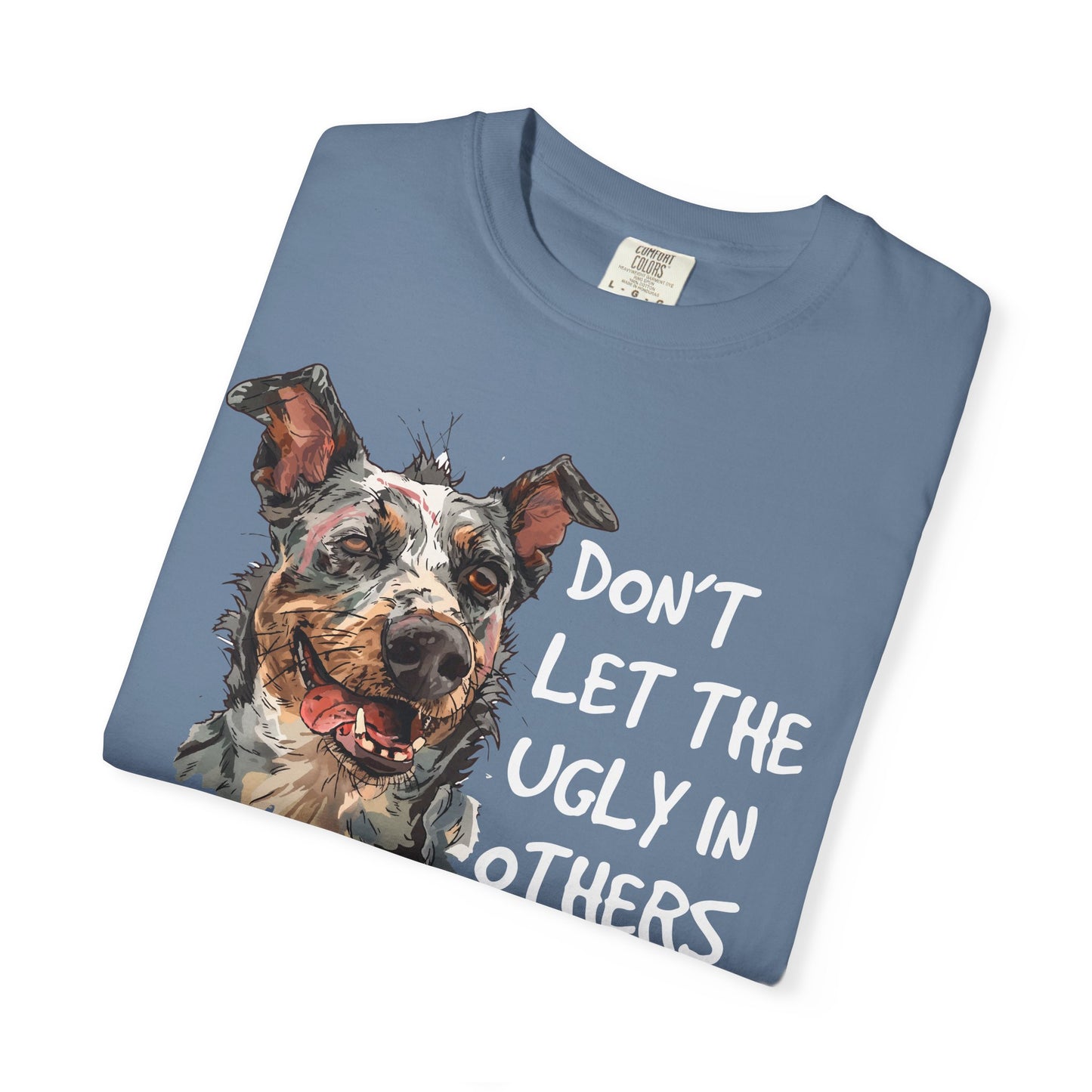 Garment-Dyed T-shirt - The Ugly in Others TShirt