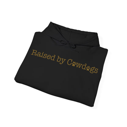 Raised by Cowdogs Hoodie