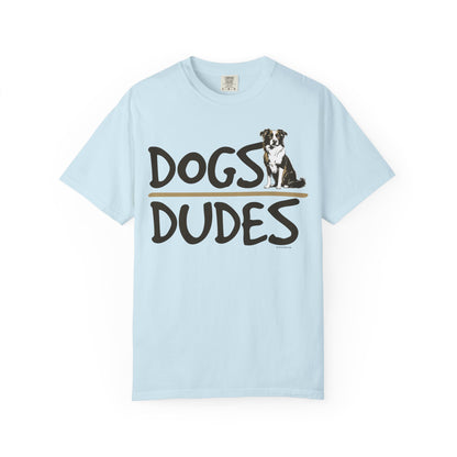 Dogs Over Dudes Tee Shirt
