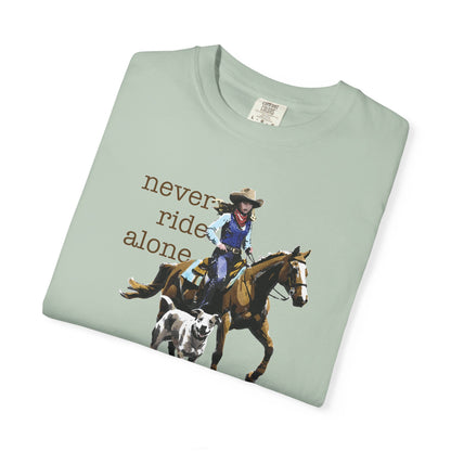 Never Ride Alone Cowgirl Tee Shirt