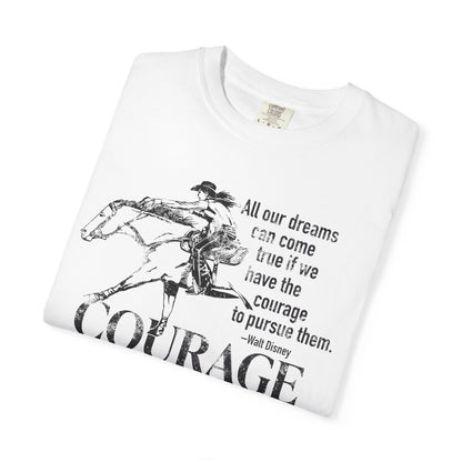 Courage Barrel Racing Garment-Dyed T-shirt