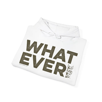 WHATEVER, Heavy-Blend Hooded Sweatshirt
