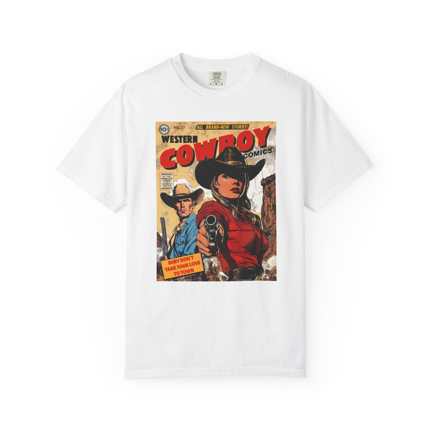 Western Comic Book T-Shirt - Ruby Don't Take Your Love to Town