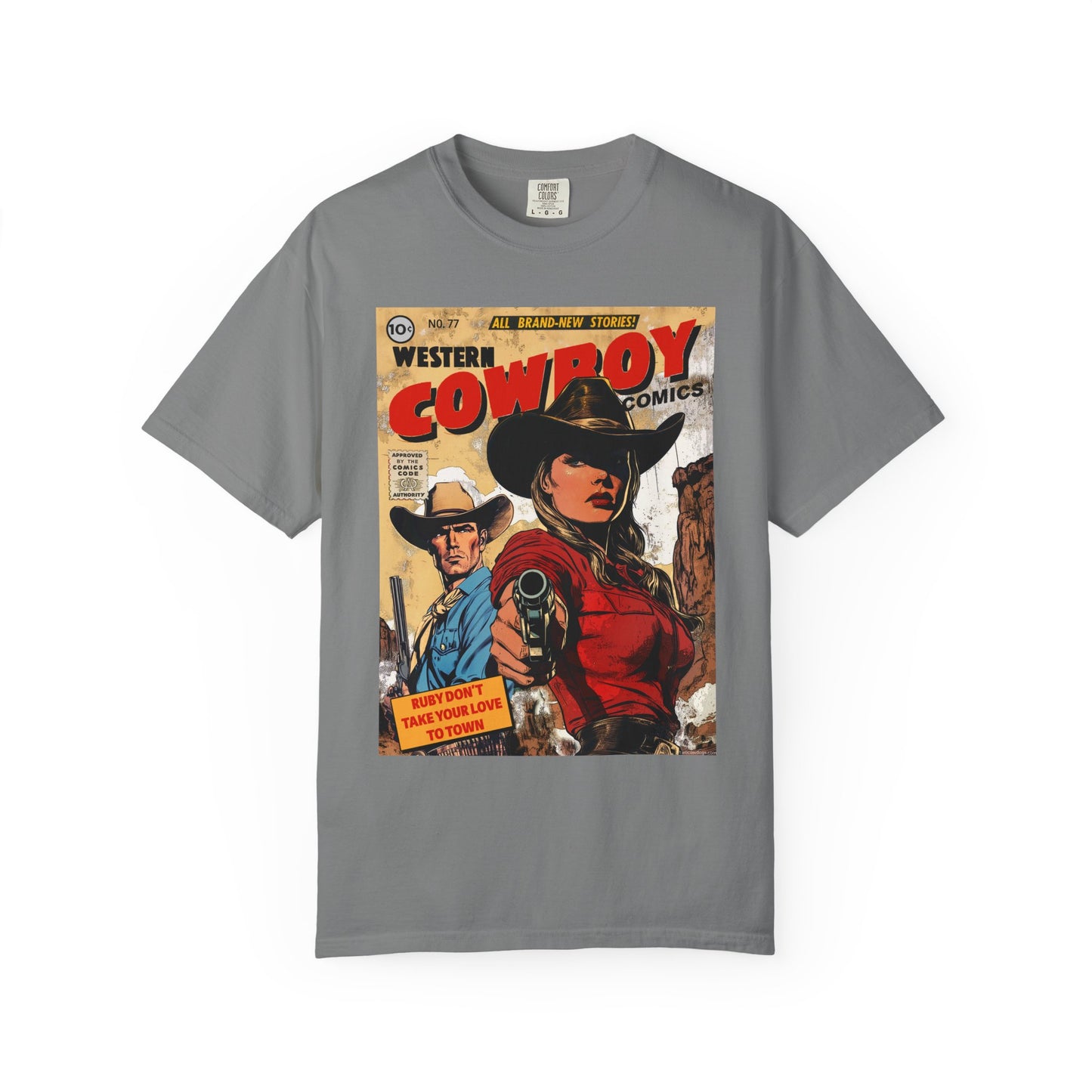 Western Comic Book T-Shirt - Ruby Don't Take Your Love to Town