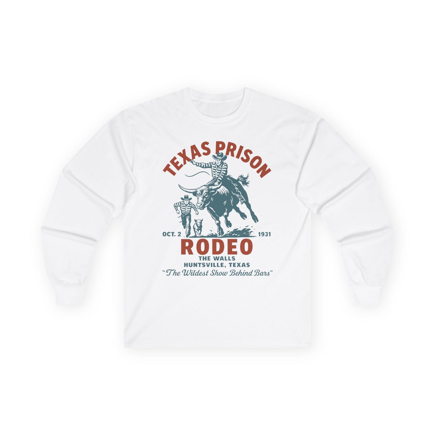 Texas Prison Rodeo Long Sleeve TShirt – The Wildest Show Behind Bars