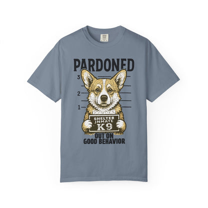 Corgi Mugshot TShirt - PARDONED OUT ON GOOD BEHAVIOR