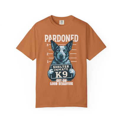 Heeler Mugshot TShirt - PARDONED OUT ON GOOD BEHAVIOR