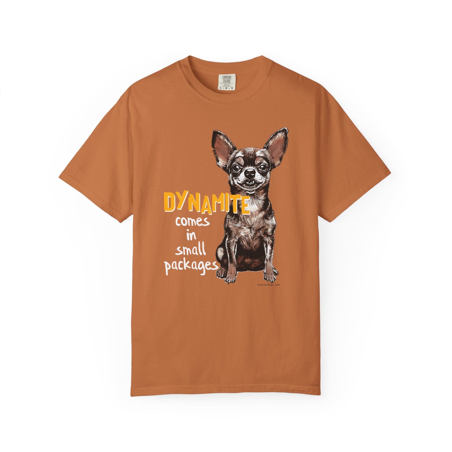 Chihuahua Dynamite T-shirt - Unisex