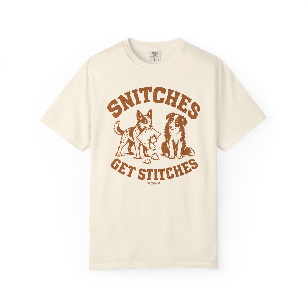 Snitches Get Stitches T-Shirt