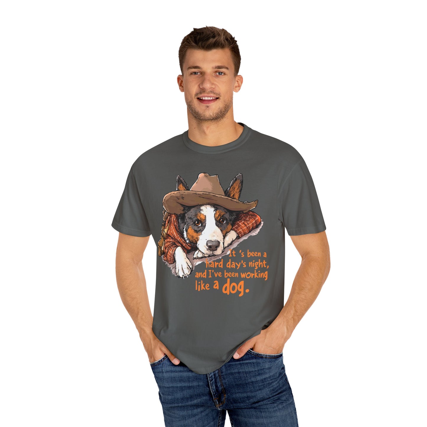 Garment-Dyed T-shirt Hard Days Night Cowdog Shirt