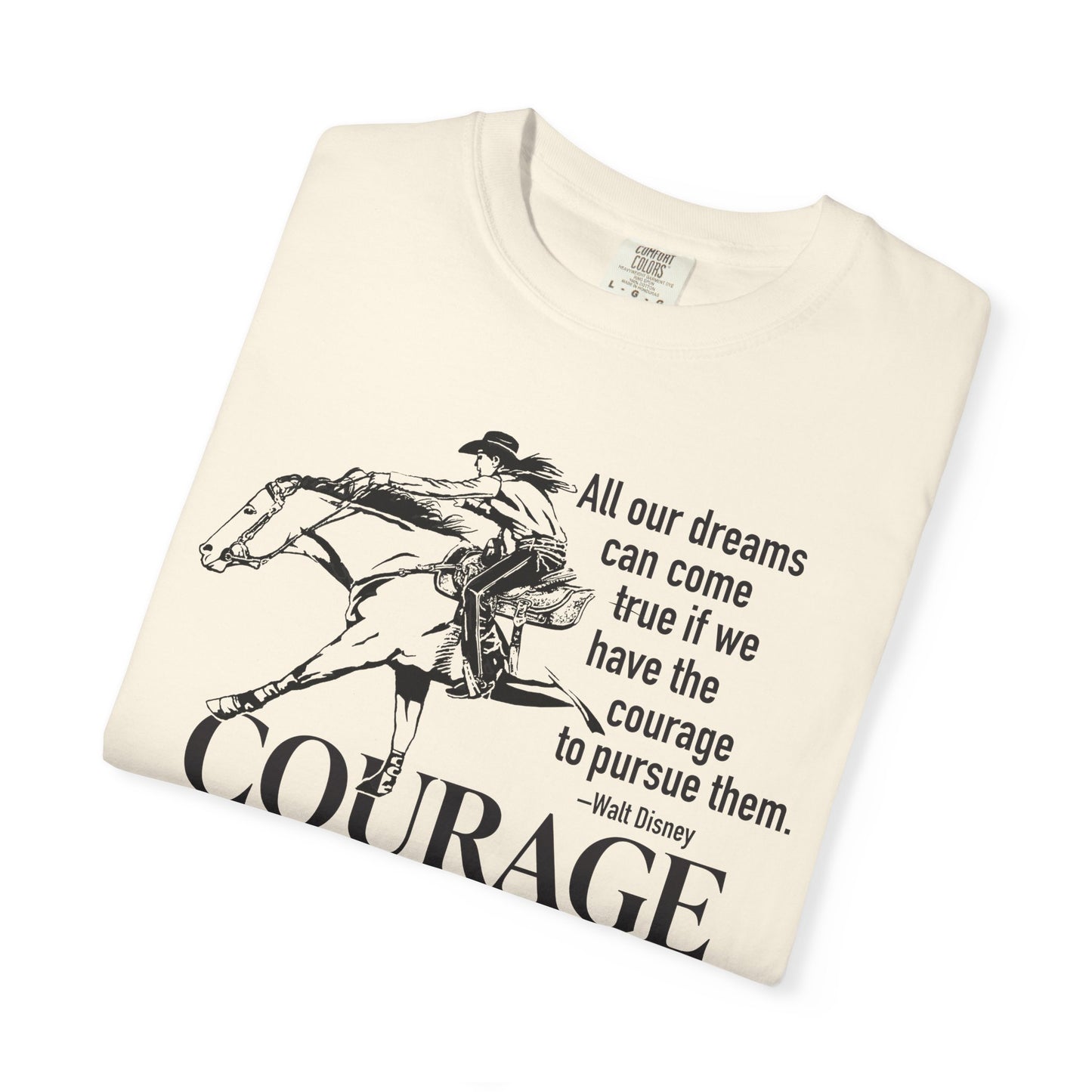 Courage Barrel Racing Garment-Dyed T-shirt