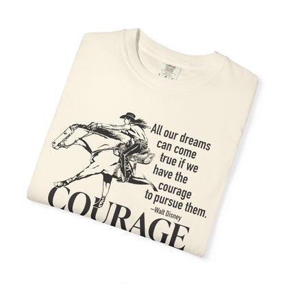Courage Barrel Racing Garment-Dyed T-shirt