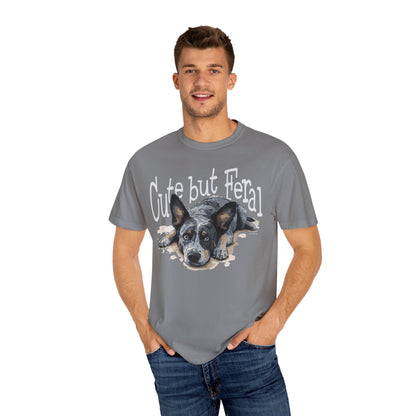 Cute but Feral, Dog Heeler T-shirt