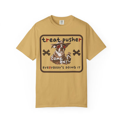 Treat Pusher T-shirt - Unisex Garment-Dyed