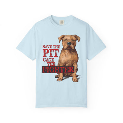 Save the Pit, Cage the Fighter T-Shirt