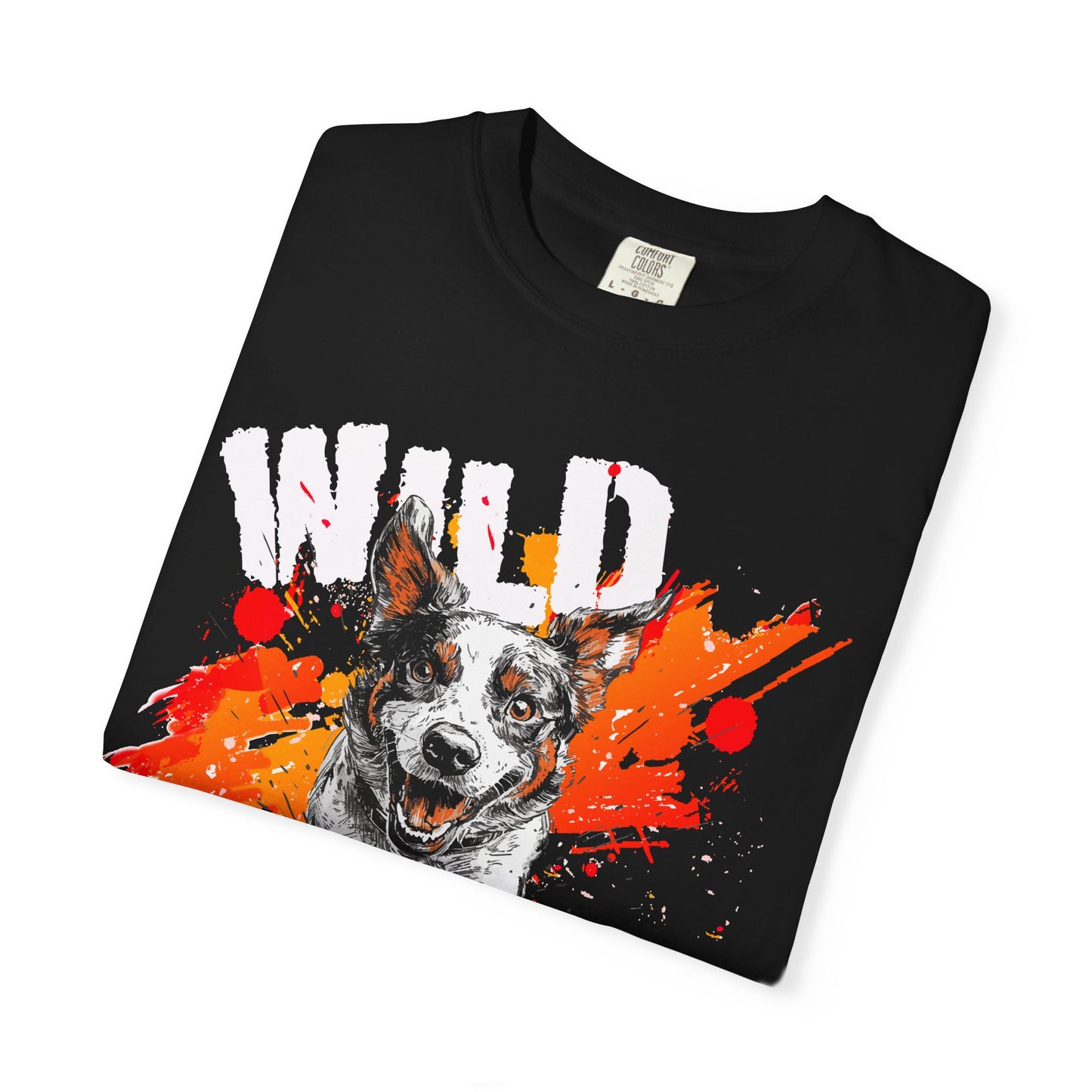 Wild Biatch Crazy Dog T-Shirt - Unisex Garment-Dyed