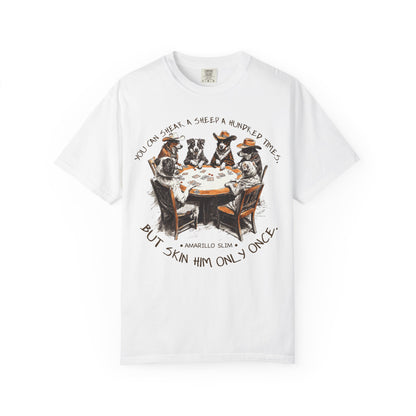 T-shirt with Poker Player Amarillo Slim Quote and Dogs Playing Cards Design