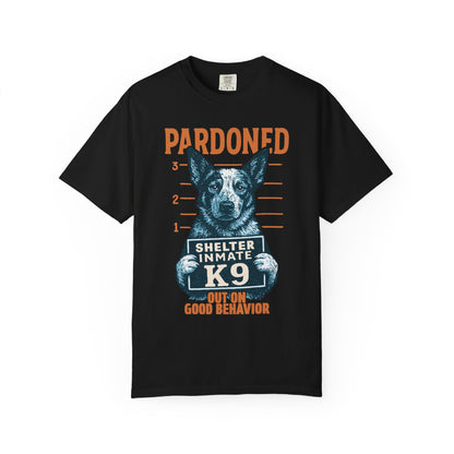 Heeler Mugshot TShirt - PARDONED OUT ON GOOD BEHAVIOR