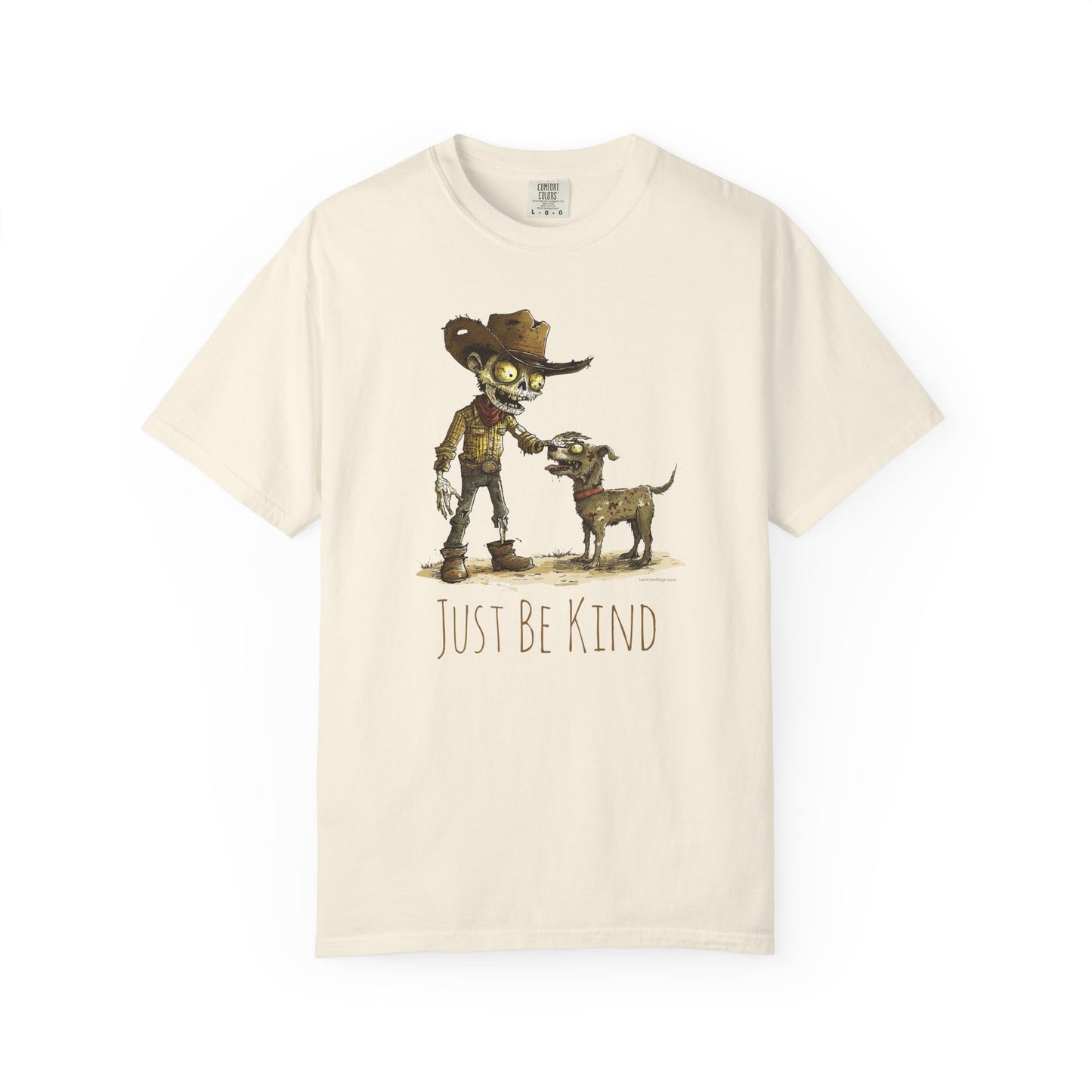 Just Be Kind – Undead Cowboy & Cowdog TShirt