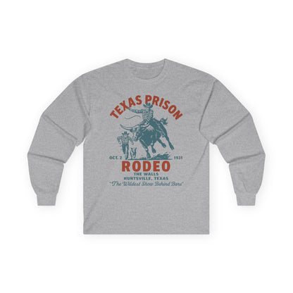 Texas Prison Rodeo Long Sleeve TShirt – The Wildest Show Behind Bars