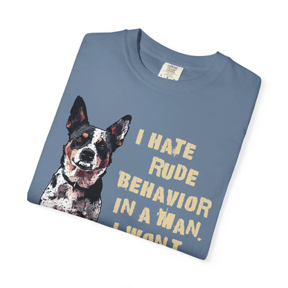 Heeler Tee-Shirt - I Hate Rude Behavior
