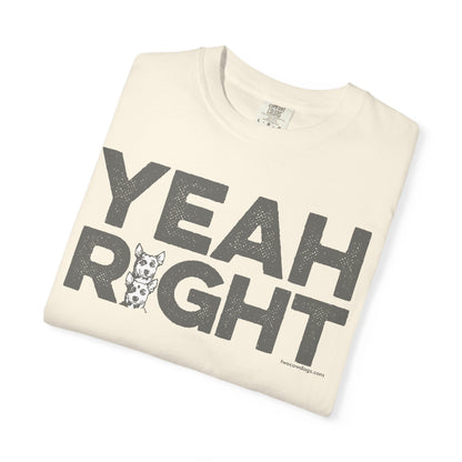YEAH RIGHT, Garment Dyed T-Shirt