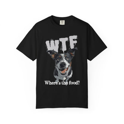 Cowdog Lover Tee with 'WTF, Where's The Food?' Funny Line