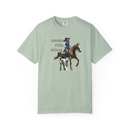 Never Ride Alone Cowgirl Tee Shirt
